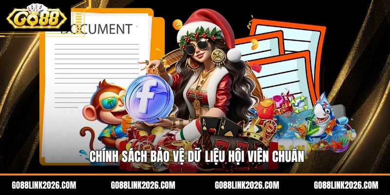 Chính sách bảo vệ dữ liệu hội viên chuẩn